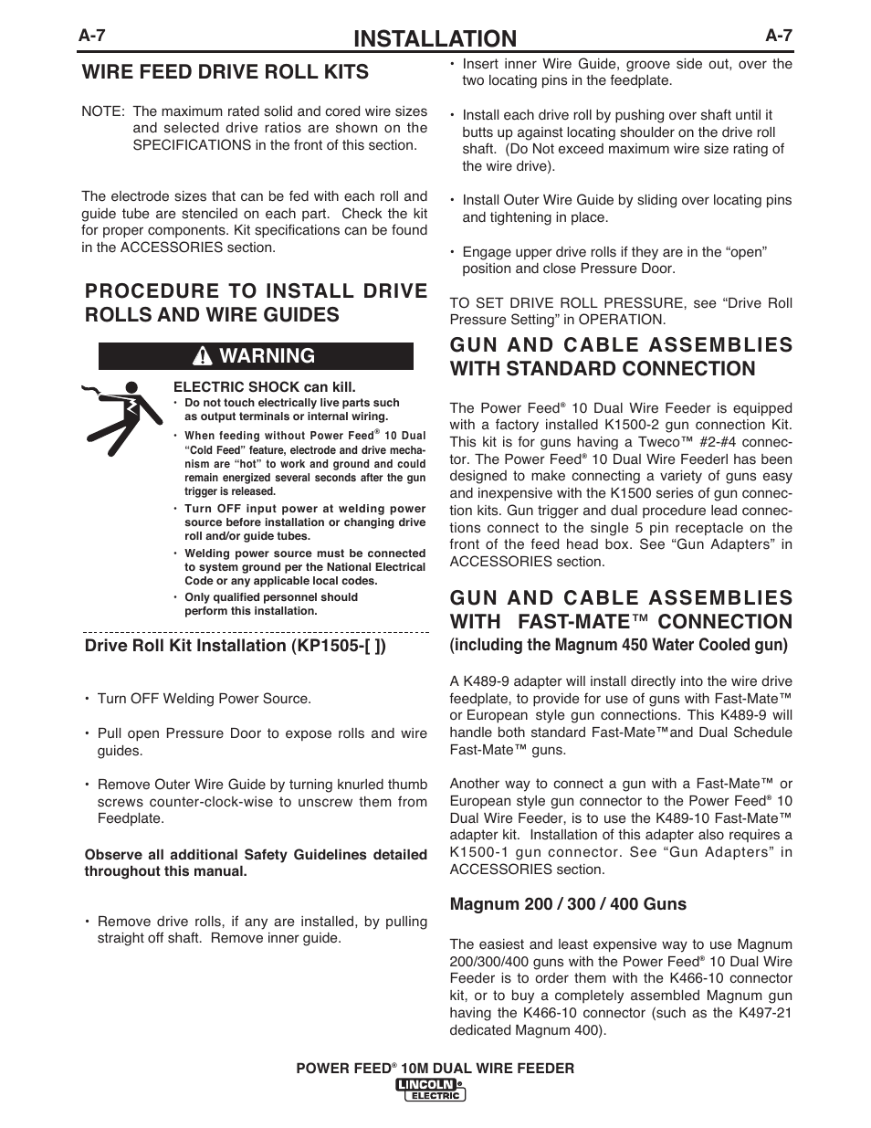 Installation, Procedure to install drive rolls and wire guides, Gun and cable assemblies with standard connection | Warning, Wire feed drive roll kits | Lincoln Electric IM916 POWER FEED 10M Dual WIRE FEEDER User Manual | Page 15 / 68