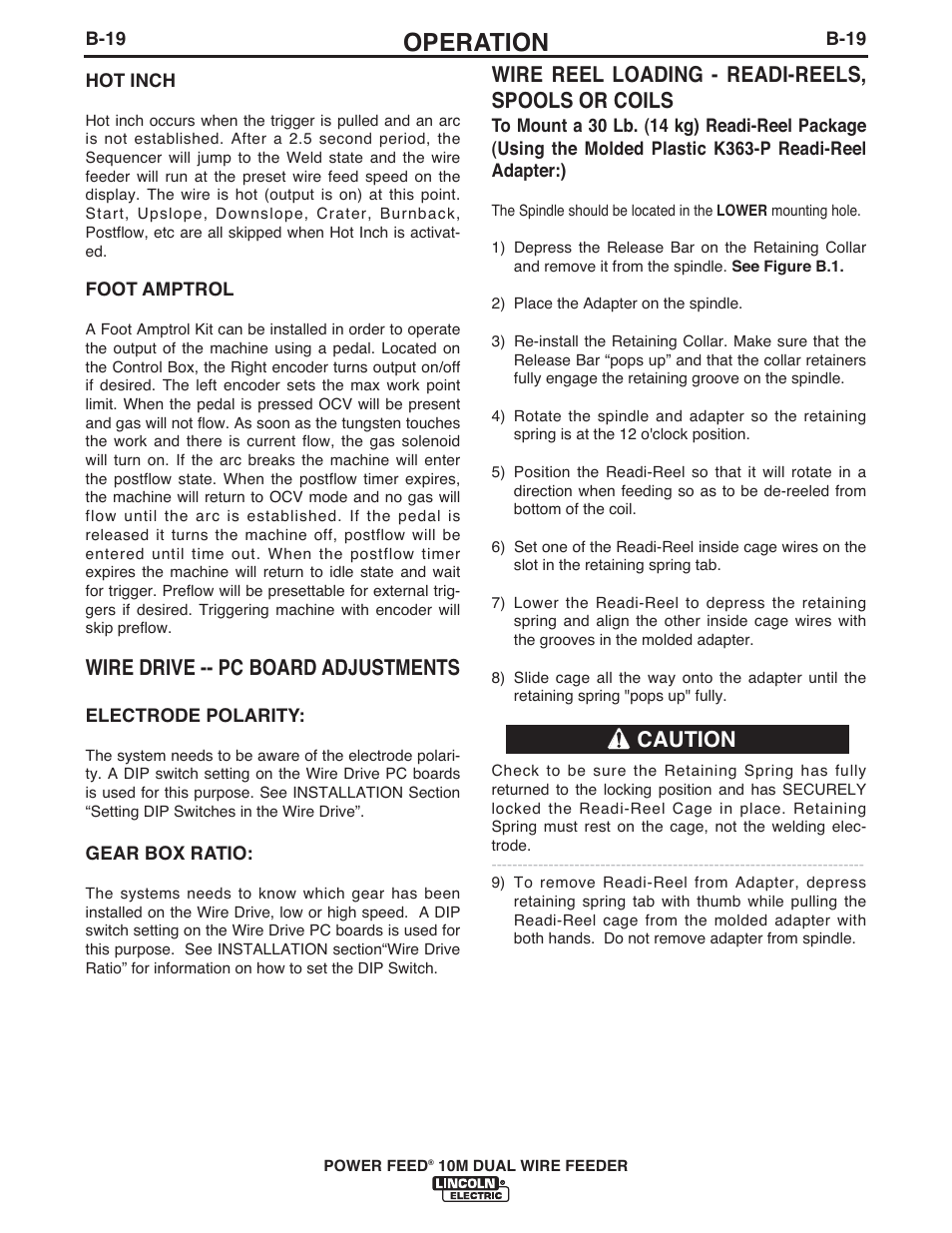 Operation, Wire reel loading - readi-reels, spools or coils, Caution | Wire drive -- pc board adjustments | Lincoln Electric IM916 POWER FEED 10M Dual WIRE FEEDER User Manual | Page 37 / 68