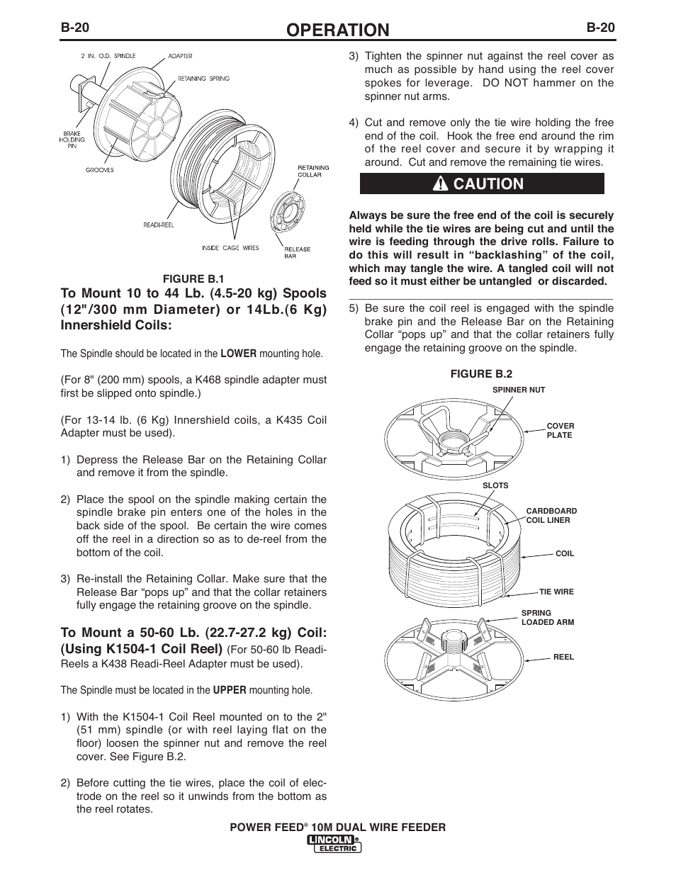 Operation, Caution, B-20 | Lincoln Electric IM916 POWER FEED 10M Dual WIRE FEEDER User Manual | Page 38 / 68