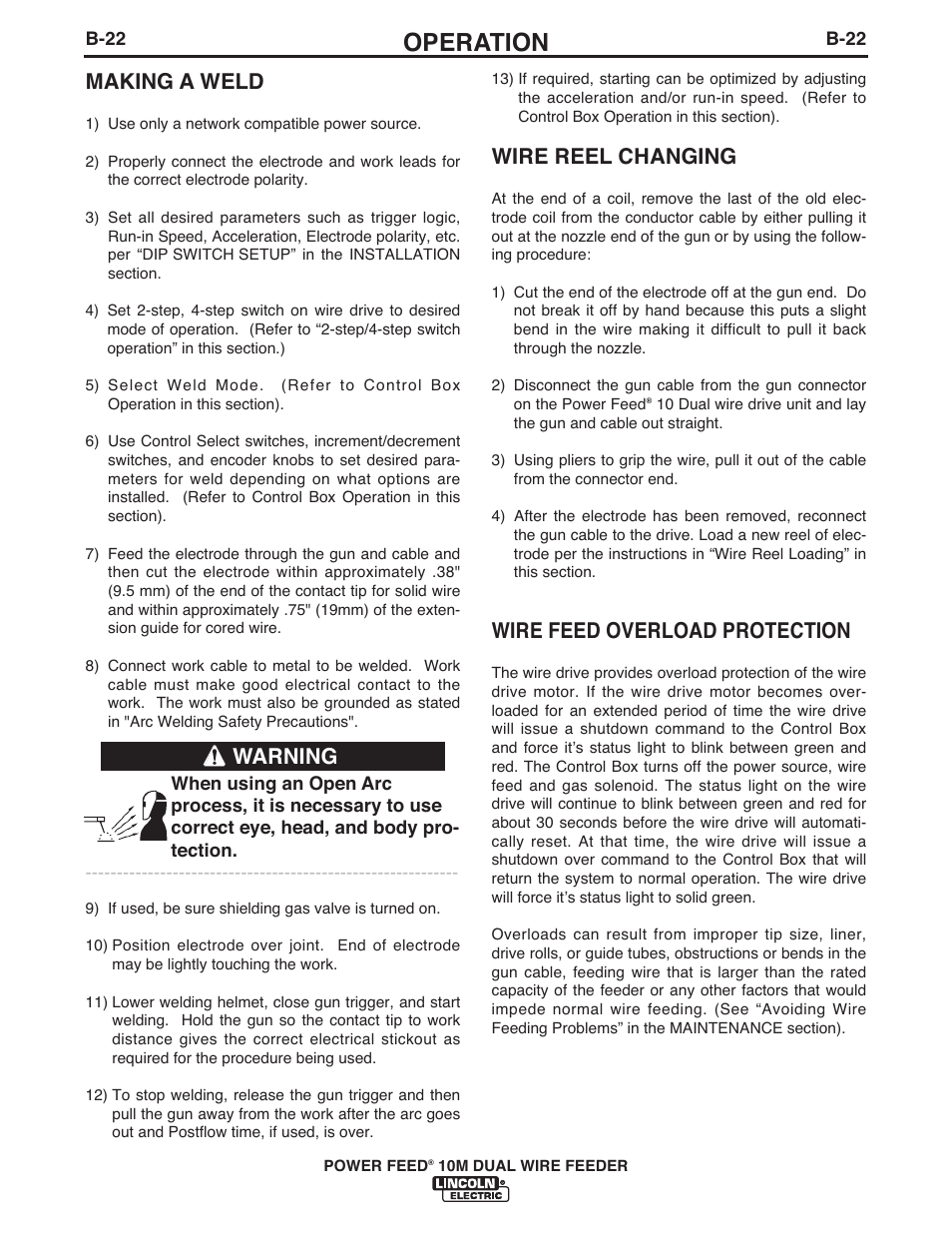 Operation, Making a weld, Wire reel changing | Wire feed overload protection, Warning | Lincoln Electric IM916 POWER FEED 10M Dual WIRE FEEDER User Manual | Page 40 / 68