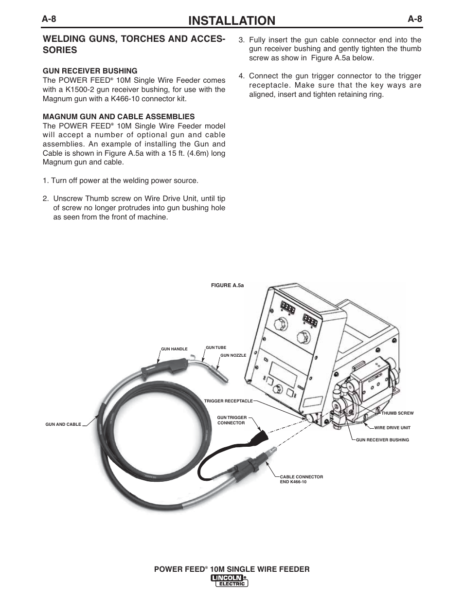 Installation, A-8 welding guns, torches and acces- sories | Lincoln Electric IM915 POWER FEED 10M SINGLE WIRE FEEDER User Manual | Page 16 / 72