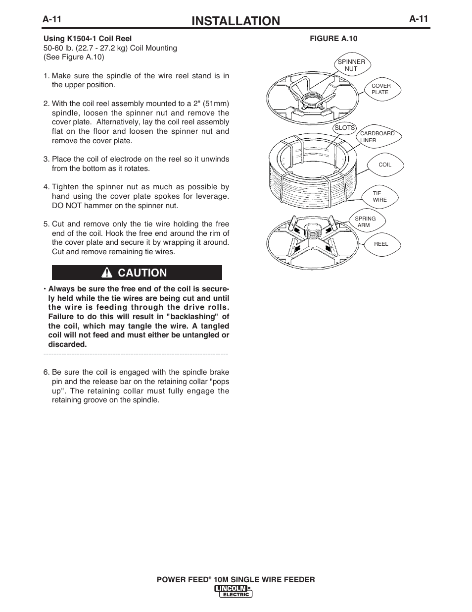 Installation, Caution, A-11 | Lincoln Electric IM915 POWER FEED 10M SINGLE WIRE FEEDER User Manual | Page 19 / 72