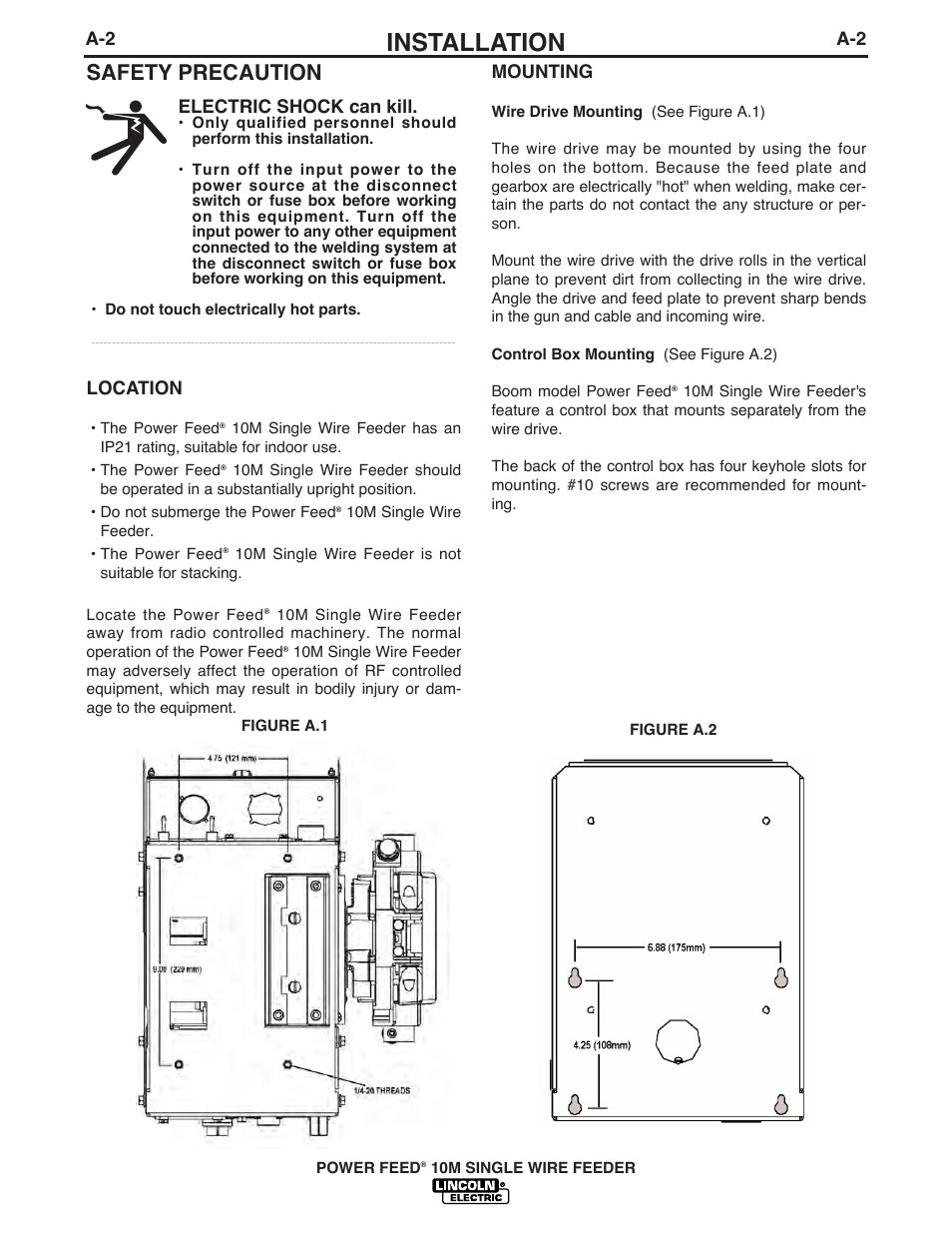 Installation, Safety precaution, Location | Electric shock can kill, Mounting | Lincoln Electric IM827 POWER FEED 10M WIRE FEEDER User Manual | Page 10 / 76