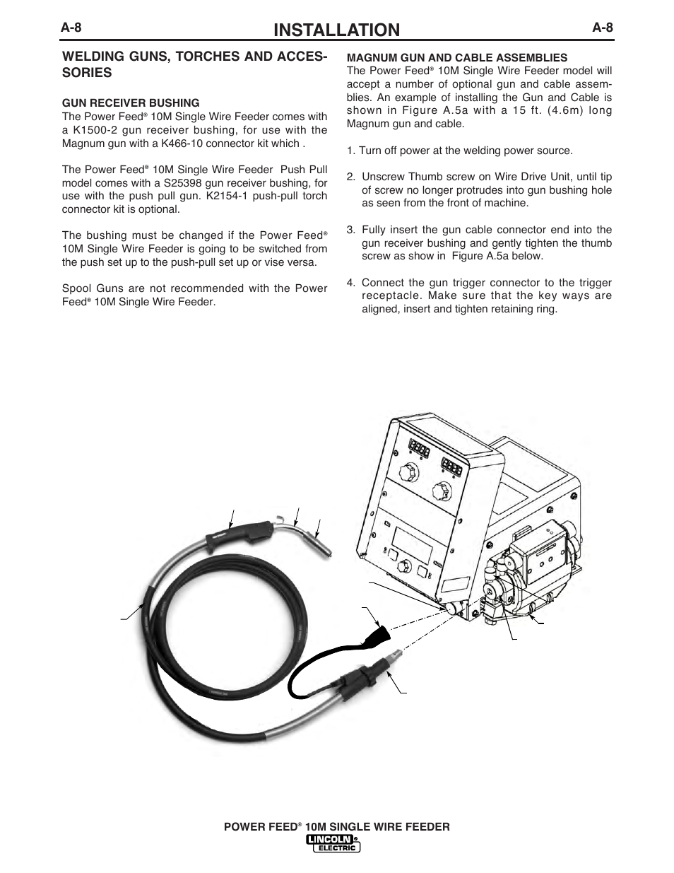 Installation, A-8 welding guns, torches and acces- sories | Lincoln Electric IM827 POWER FEED 10M WIRE FEEDER User Manual | Page 16 / 76