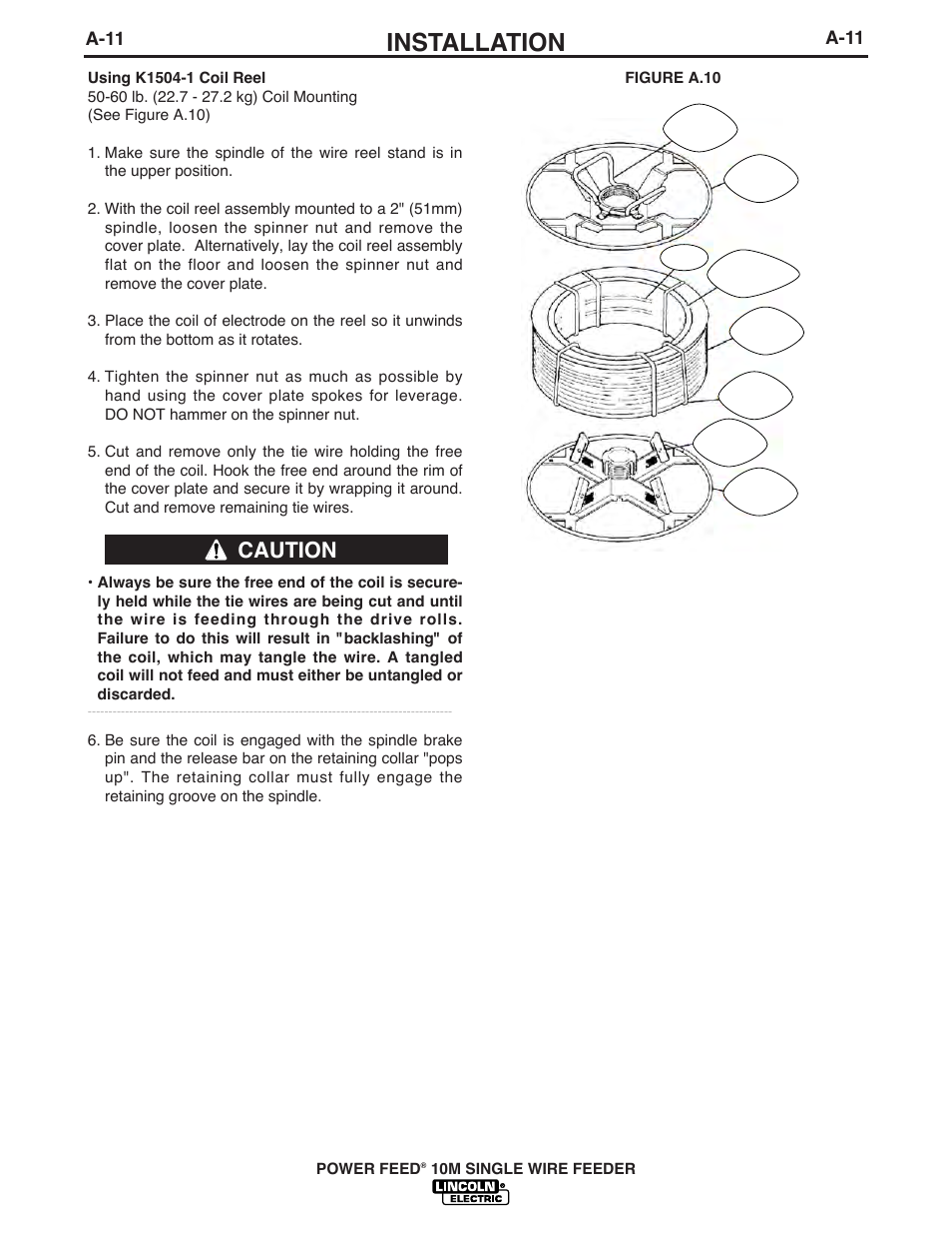 Installation, Caution, A-11 | Lincoln Electric IM827 POWER FEED 10M WIRE FEEDER User Manual | Page 19 / 76