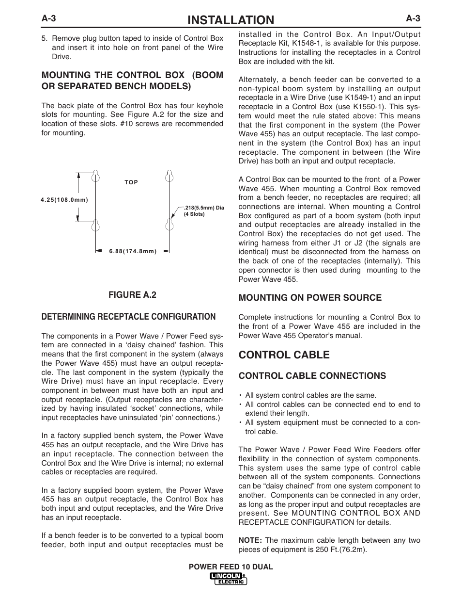 Installation, Control cable | Lincoln Electric IM658 Power Feed 10 DualWire Drives & Control Boxes User Manual | Page 11 / 66