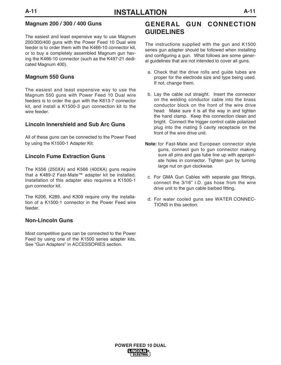 Installation, General gun connection guidelines | Lincoln Electric IM658 Power Feed 10 DualWire Drives & Control Boxes User Manual | Page 19 / 66