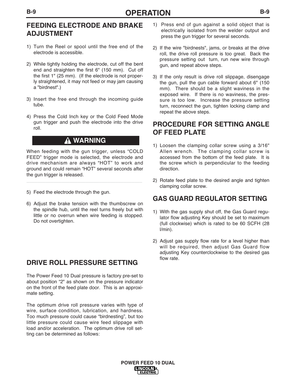 Operation, Feeding electrode and brake adjustment, Drive roll pressure setting | Procedure for setting angle of feed plate, Gas guard regulator setting, Warning | Lincoln Electric IM658 Power Feed 10 DualWire Drives & Control Boxes User Manual | Page 30 / 66