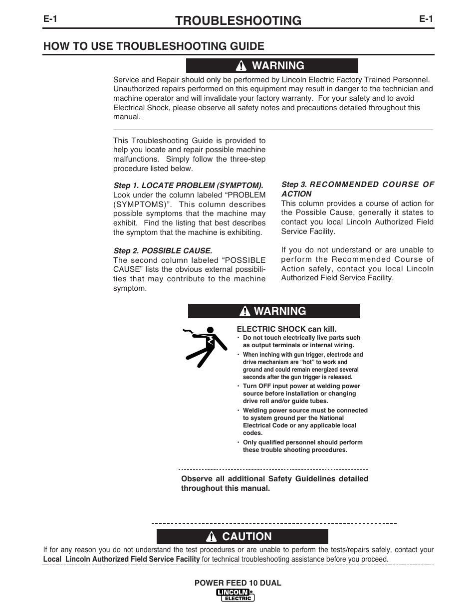 Troubleshooting, Caution, How to use troubleshooting guide | Warning | Lincoln Electric IM658 Power Feed 10 DualWire Drives & Control Boxes User Manual | Page 47 / 66