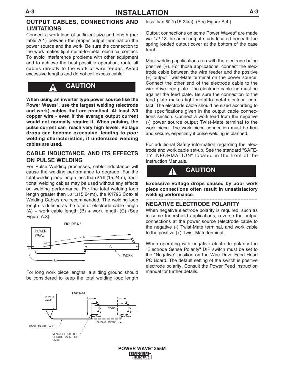 Installation, Caution, Negative electrode polarity | A-3 output cables, connections and limitations, Cable inductance, and its effects on pulse welding | Lincoln Electric IM845 POWER WAVE 355M User Manual | Page 10 / 42