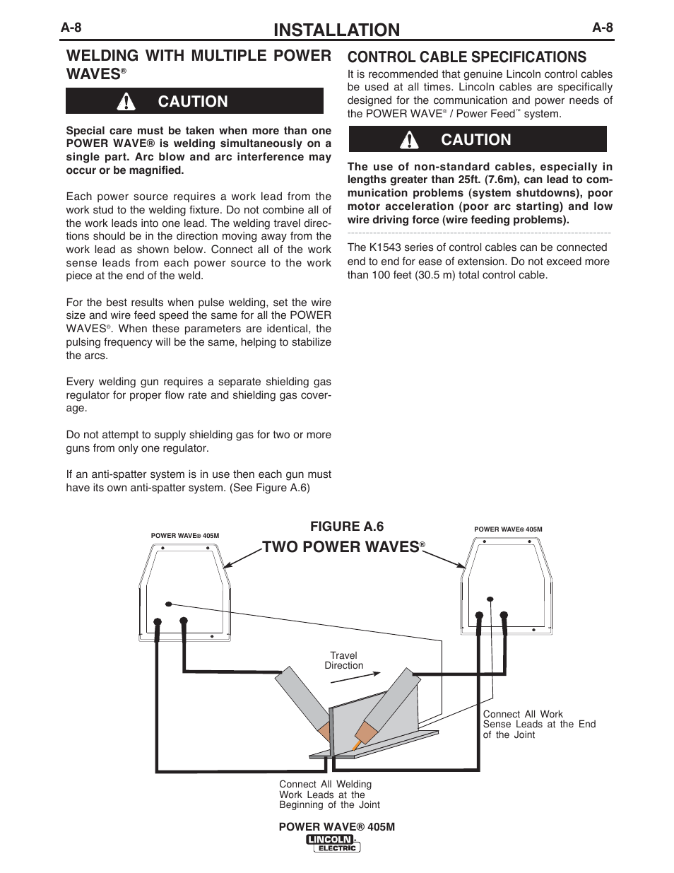 Installation, Control cable specifications, Welding with multiple power waves | Two power waves, Caution, Figure a.6 | Lincoln Electric IM917 POWER WAVE 405M User Manual | Page 17 / 44