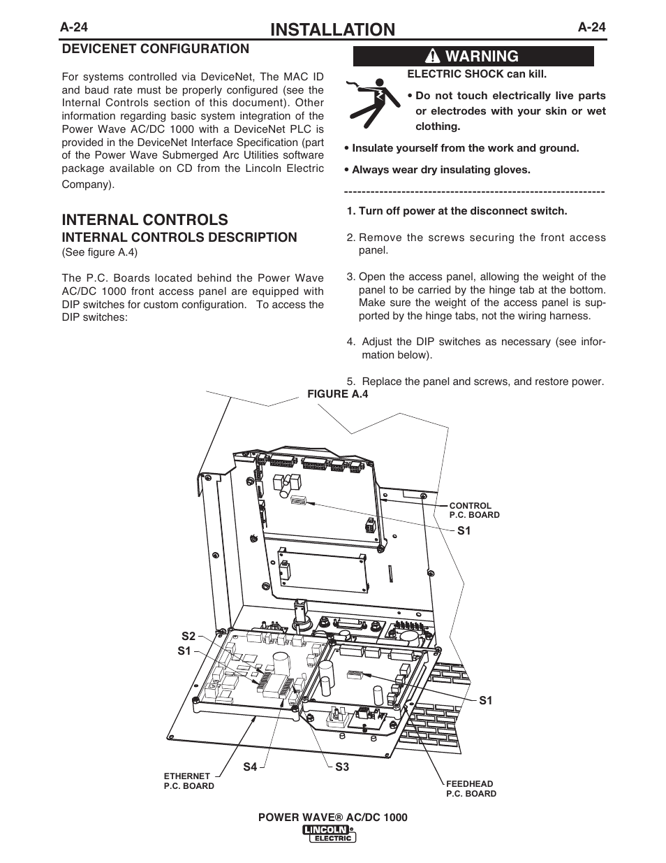 Installation, Internal controls, Warning | Lincoln Electric IM848 POWER WAVE AC_DC 1000 User Manual | Page 34 / 74