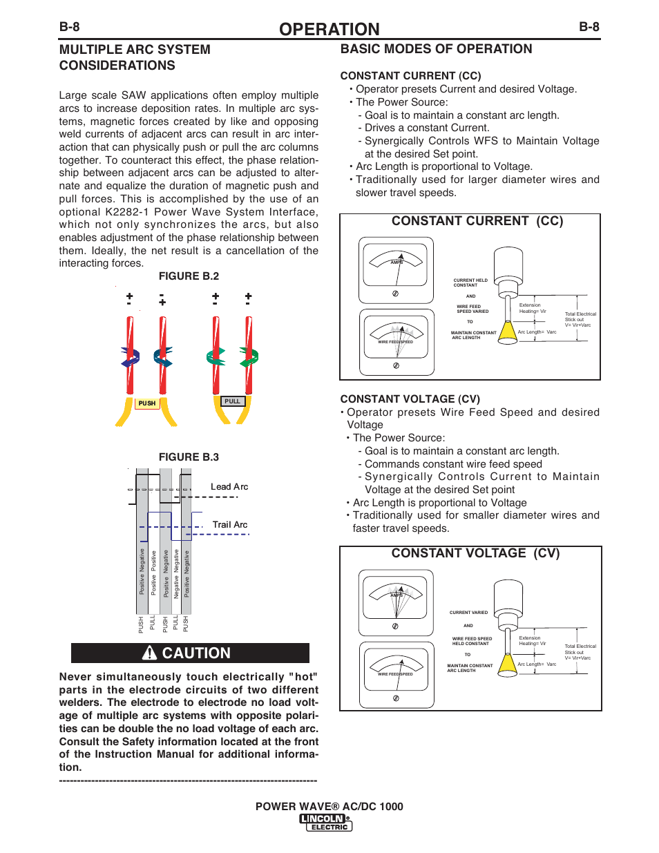 Operation, Caution, B-8 multiple arc system considerations | Basic modes of operation, Constant current (cc), Constant voltage (cv) | Lincoln Electric IM848 POWER WAVE AC_DC 1000 User Manual | Page 46 / 74