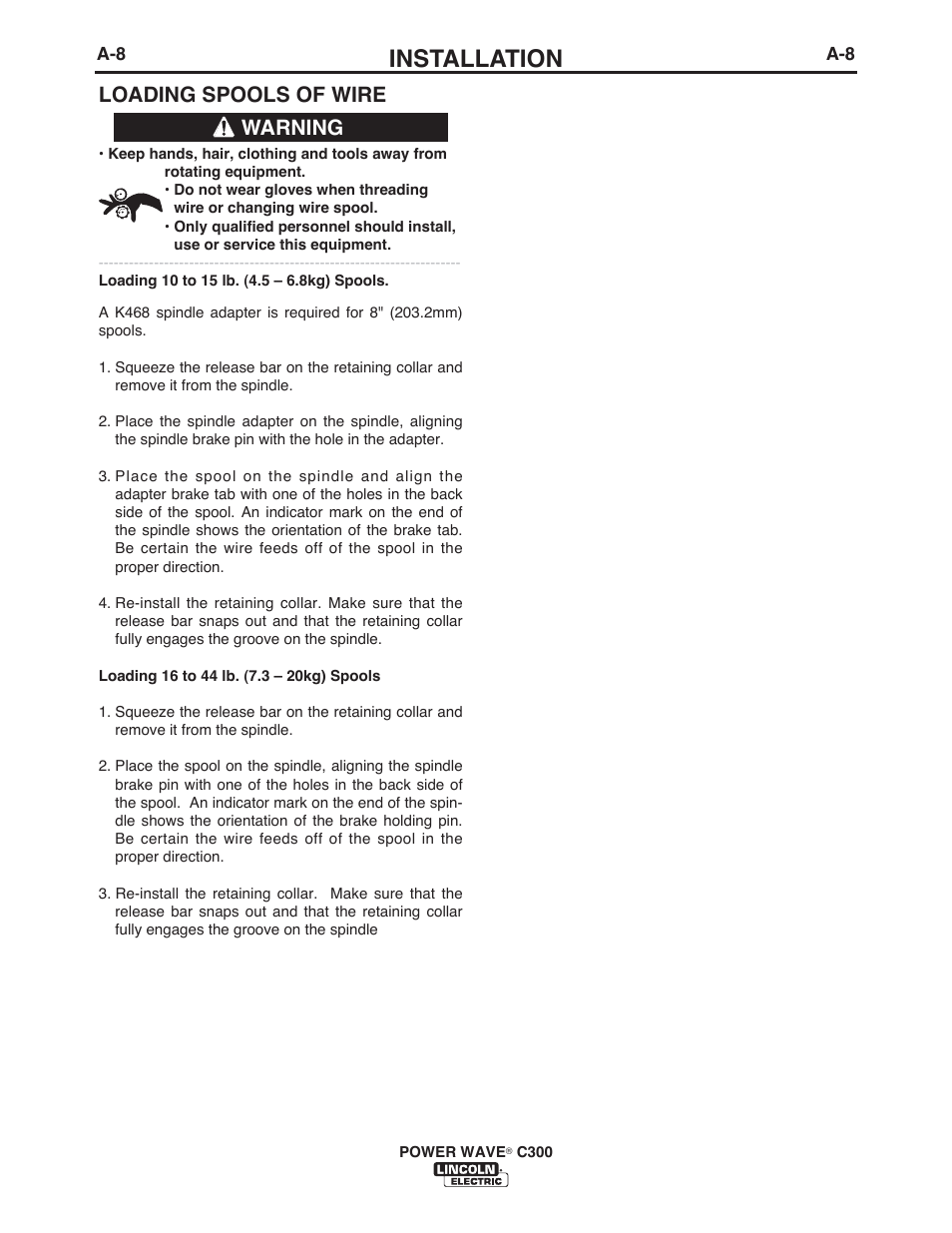 Installation, Loading spools of wire, Warning | Lincoln Electric IM956 POWER WAVE C300 User Manual | Page 18 / 72