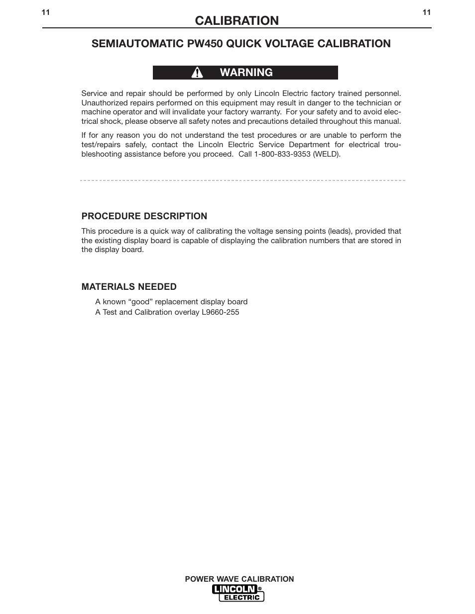 Calibration, Semiautomatic pw450 quick voltage calibration, Warning | Lincoln Electric IM573 POWER WAVE CALIBRATION PROCEDURES User Manual | Page 11 / 32