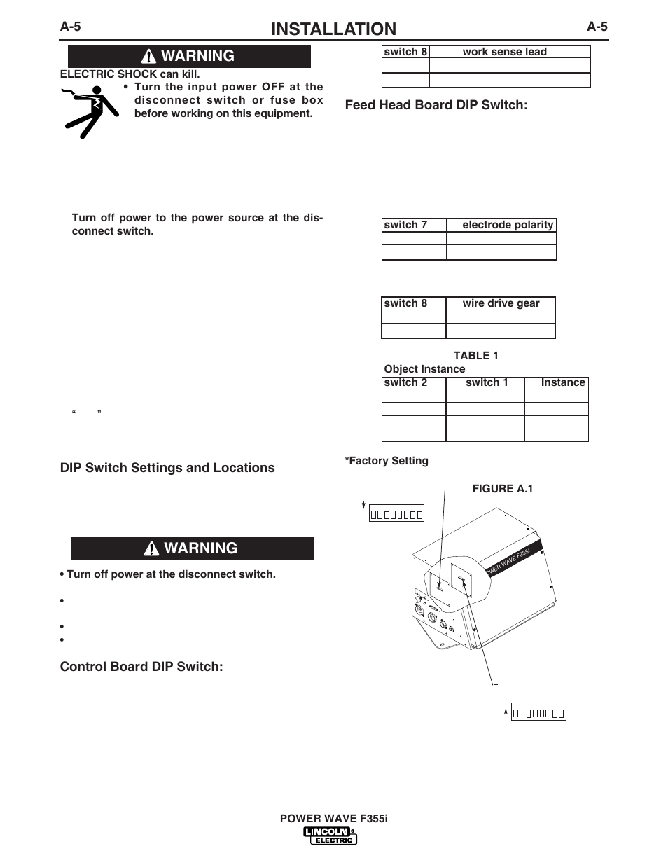 Installation, Warning, Dip switch settings and locations | Control board dip switch, Feed head board dip switch | Lincoln Electric IM755 POWER WAVE F355i User Manual | Page 12 / 36