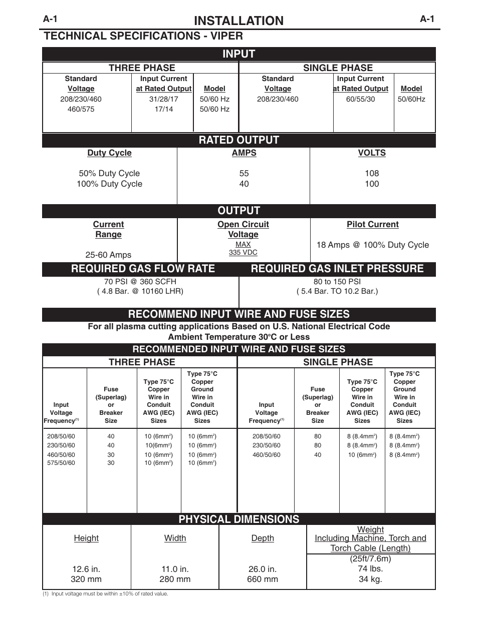 Installation, Physical dimensions, Input | Three phase single phase | Lincoln Electric IM639 RED-D-ARC VIPER User Manual | Page 9 / 38