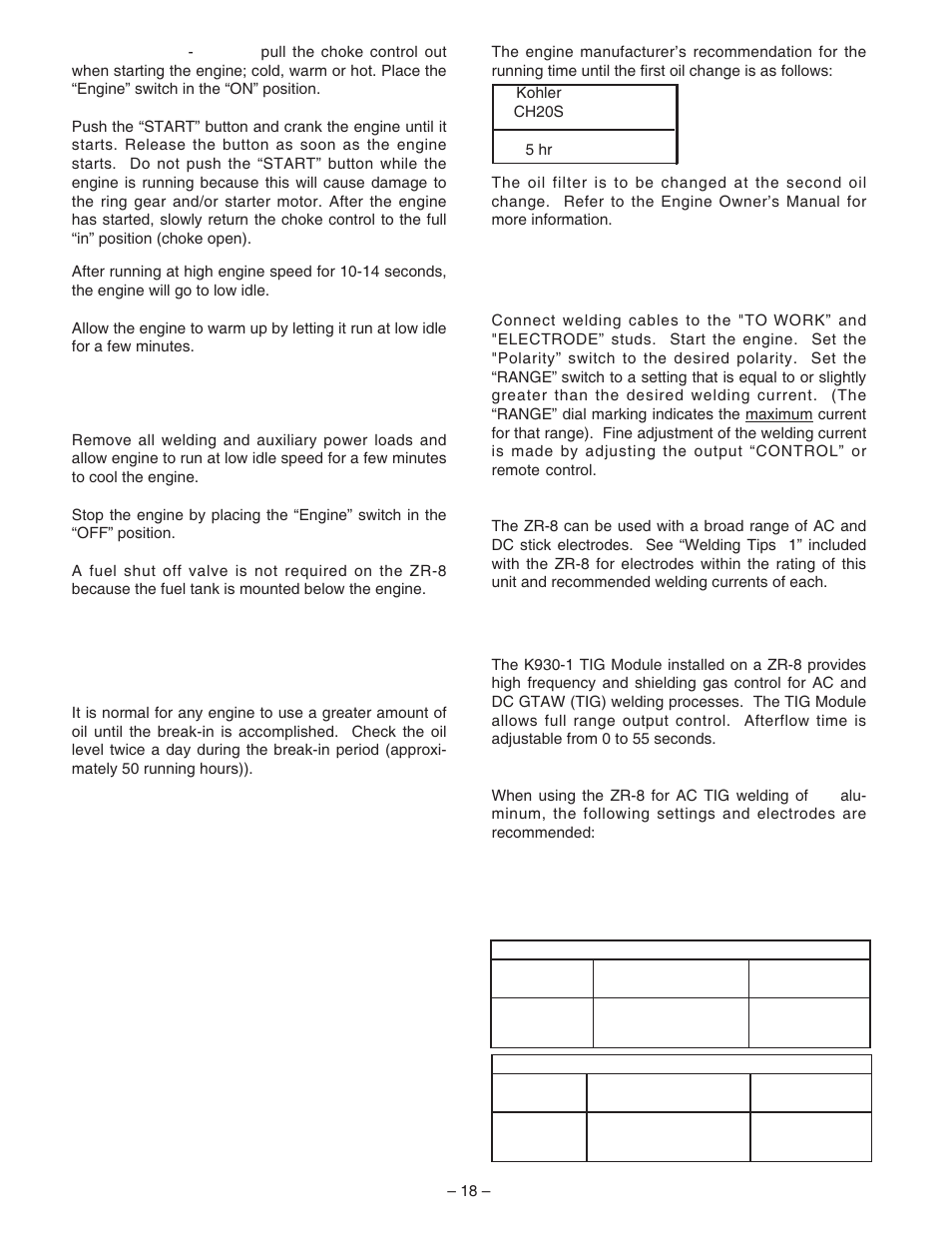 Break-in period, Welding process | Lincoln Electric IM672 RED-D-ARC ZR-8 User Manual | Page 19 / 37