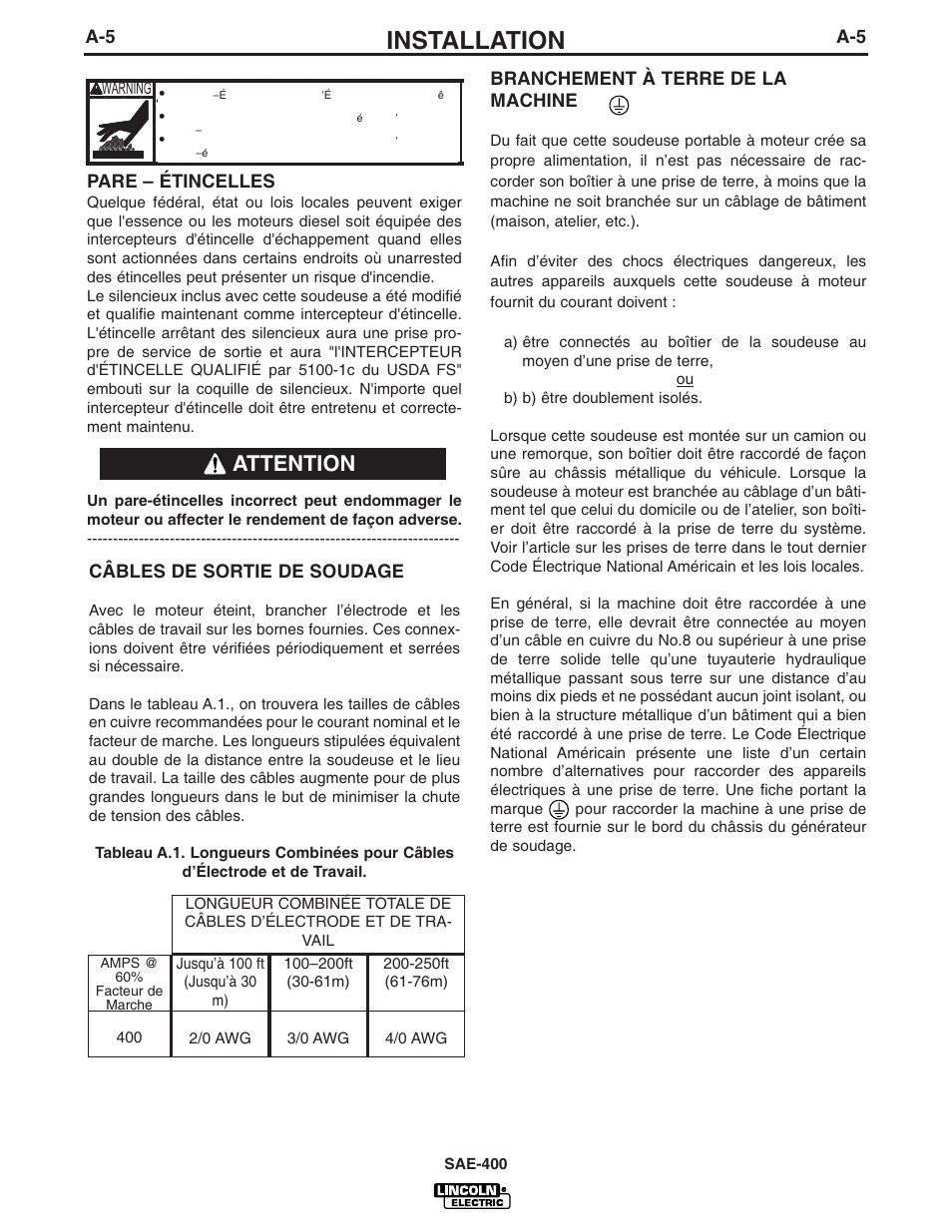 Installation, Attention, A-5 câbles de sortie de soudage | Branchement à terre de la machine, Pare – étincelles | Lincoln Electric IM869 SAE400 User Manual | Page 12 / 34