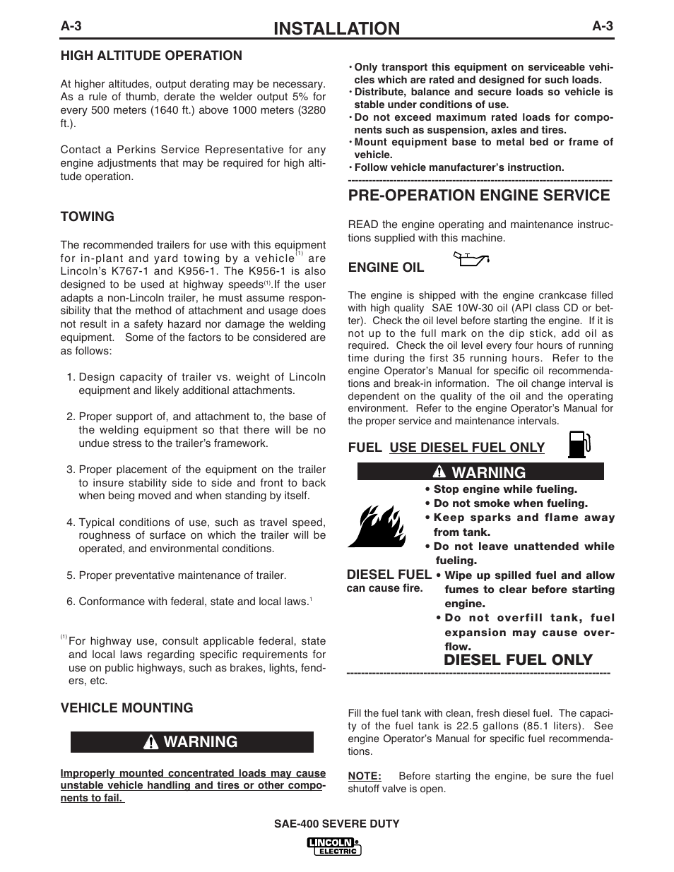 Installation, Pre-operation engine service, Warning | Diesel fuel only | Lincoln Electric IM870 SAE400 SEVERE DUTY User Manual | Page 10 / 34