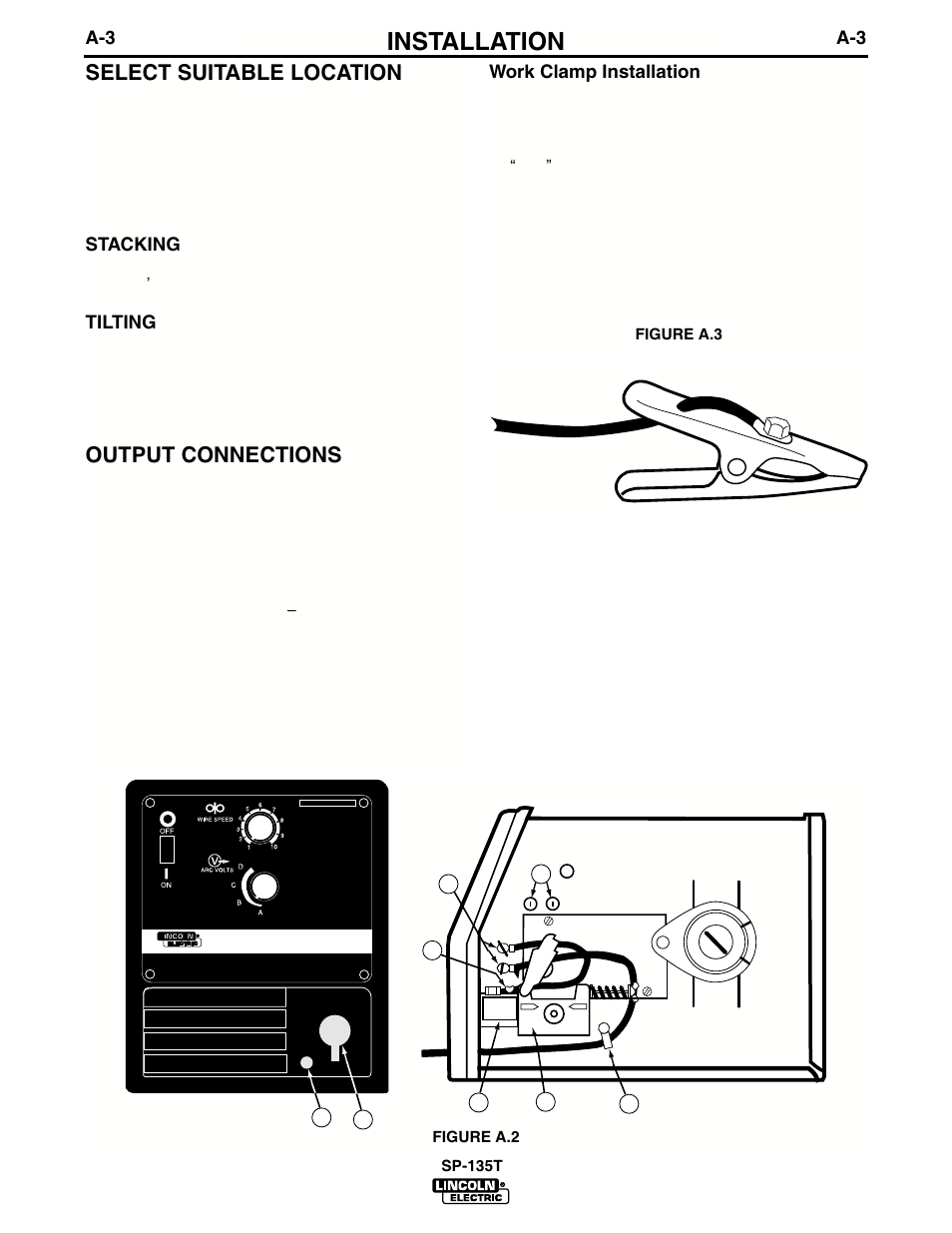 Installation, Select suitable location, Output connections | Sp-135t, Work clamp installation, Stacking, Tilting | Lincoln Electric IM724 SP-135T User Manual | Page 10 / 45