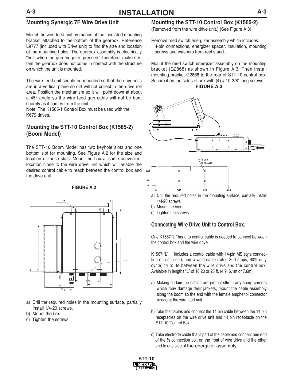 Installation, A-3 mounting synergic 7f wire drive unit, Connecting wire drive unit to control box | Lincoln Electric IM586 STT-10 Head & Controls User Manual | Page 11 / 50