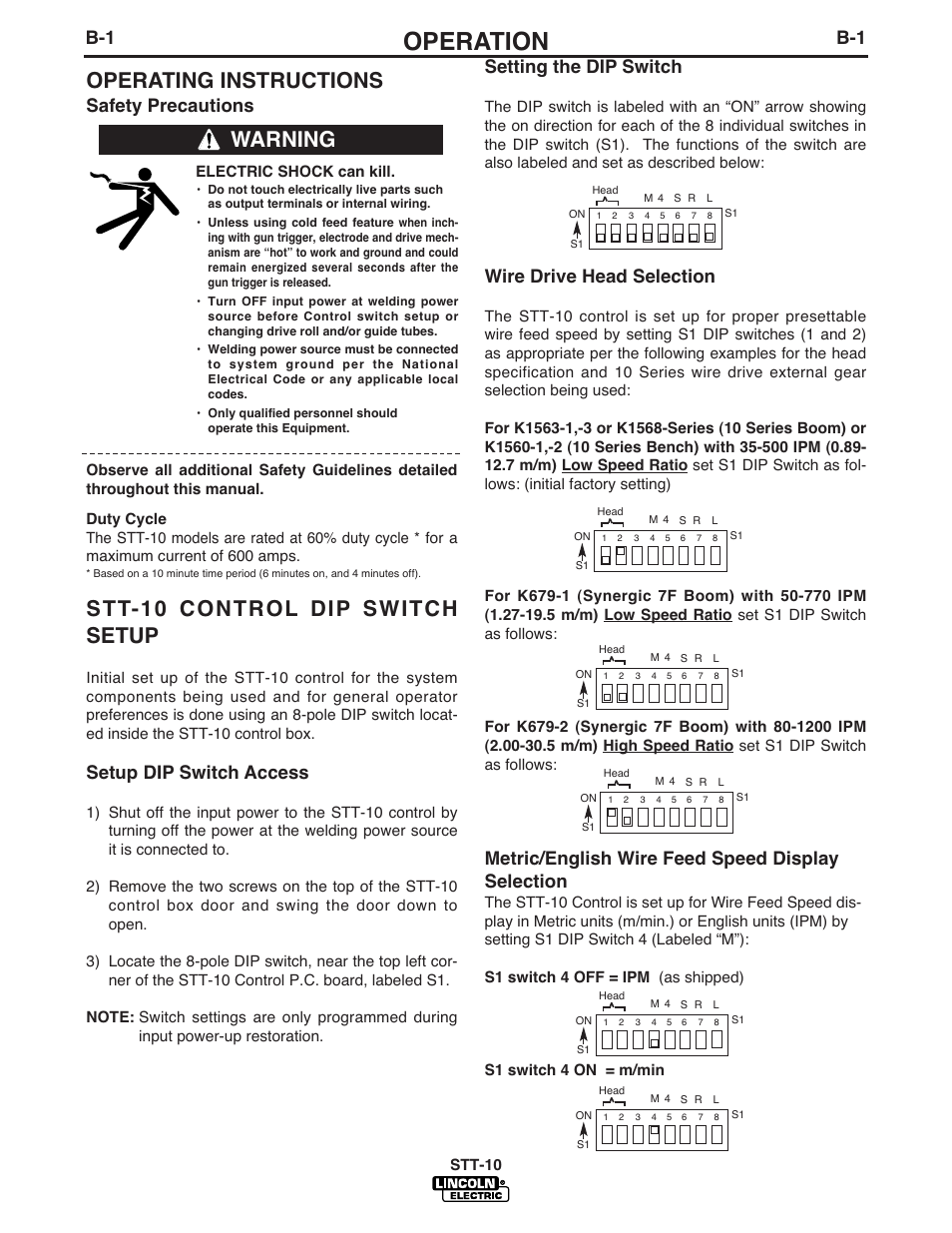 Operation, Operating instructions, Stt-10 control dip switch setup | Warning, B-1 setting the dip switch, Wire drive head selection, Metric/english wire feed speed display selection, Safety precautions, Setup dip switch access | Lincoln Electric IM586 STT-10 Head & Controls User Manual | Page 18 / 50