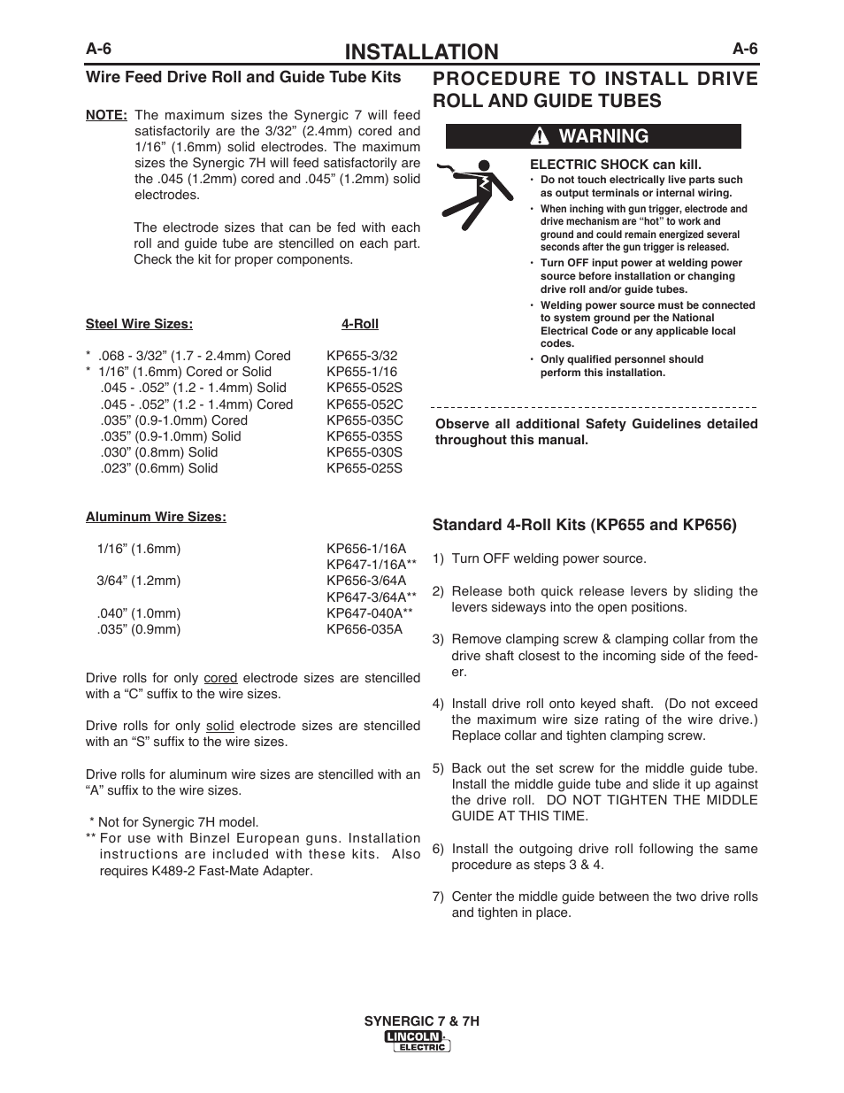 Installation, Procedure to install drive roll and guide tubes, Warning | Lincoln Electric IM557 Synergic 7 and 7H User Manual | Page 12 / 68