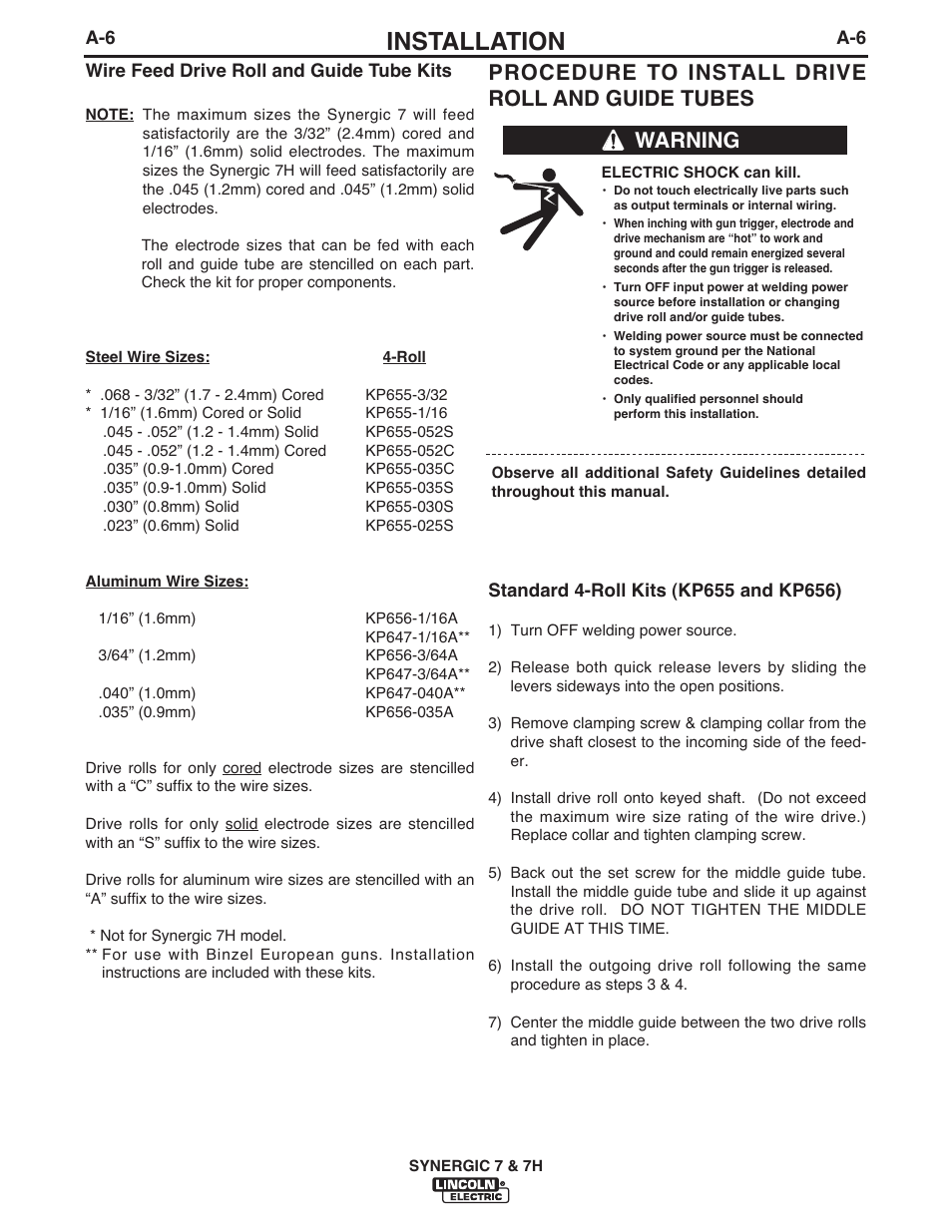 Installation, Procedure to install drive roll and guide tubes, Warning | Lincoln Electric IM558 Synergic 7 and 7H Water Cooled User Manual | Page 13 / 52