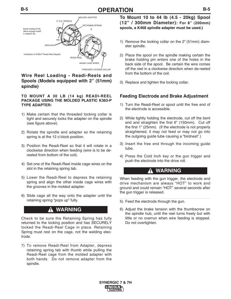 Operation, Warning, Feeding electrode and brake adjustment | Lincoln Electric IM558 Synergic 7 and 7H Water Cooled User Manual | Page 23 / 52