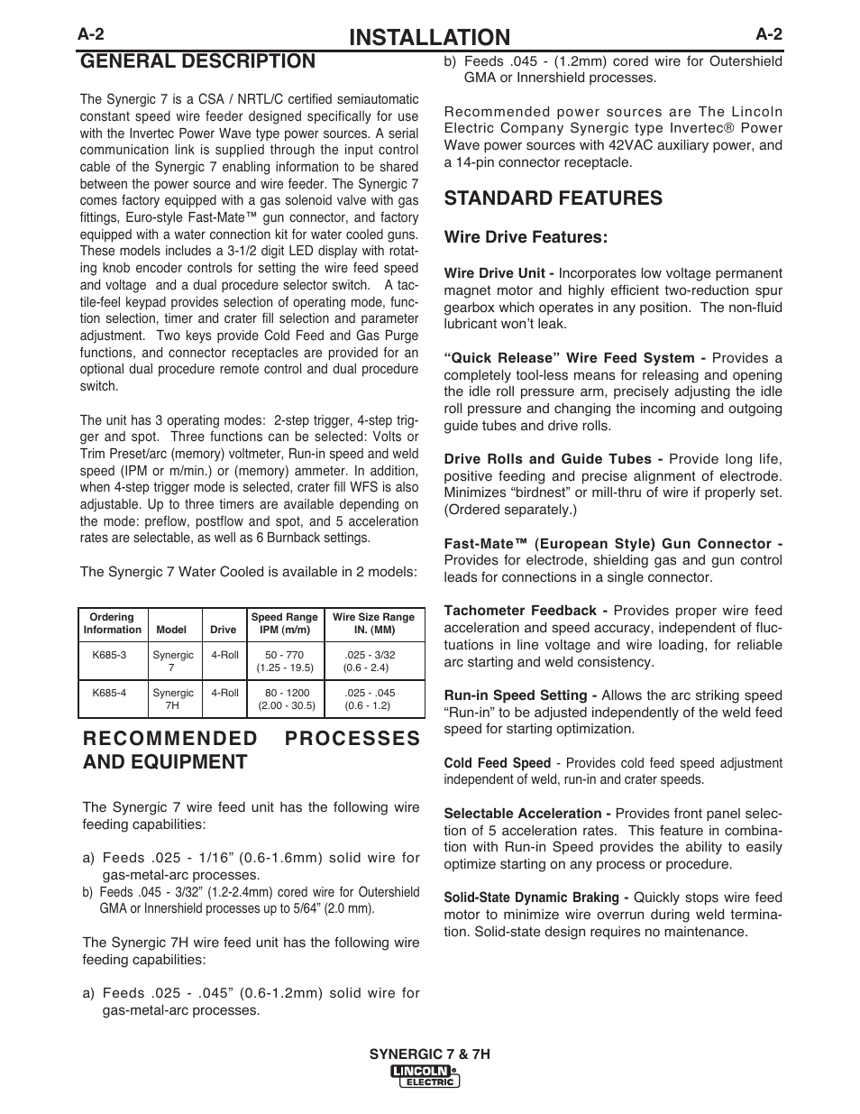 Installation, General description, Standard features | Recommended processes and equipment | Lincoln Electric IM558 Synergic 7 and 7H Water Cooled User Manual | Page 9 / 52