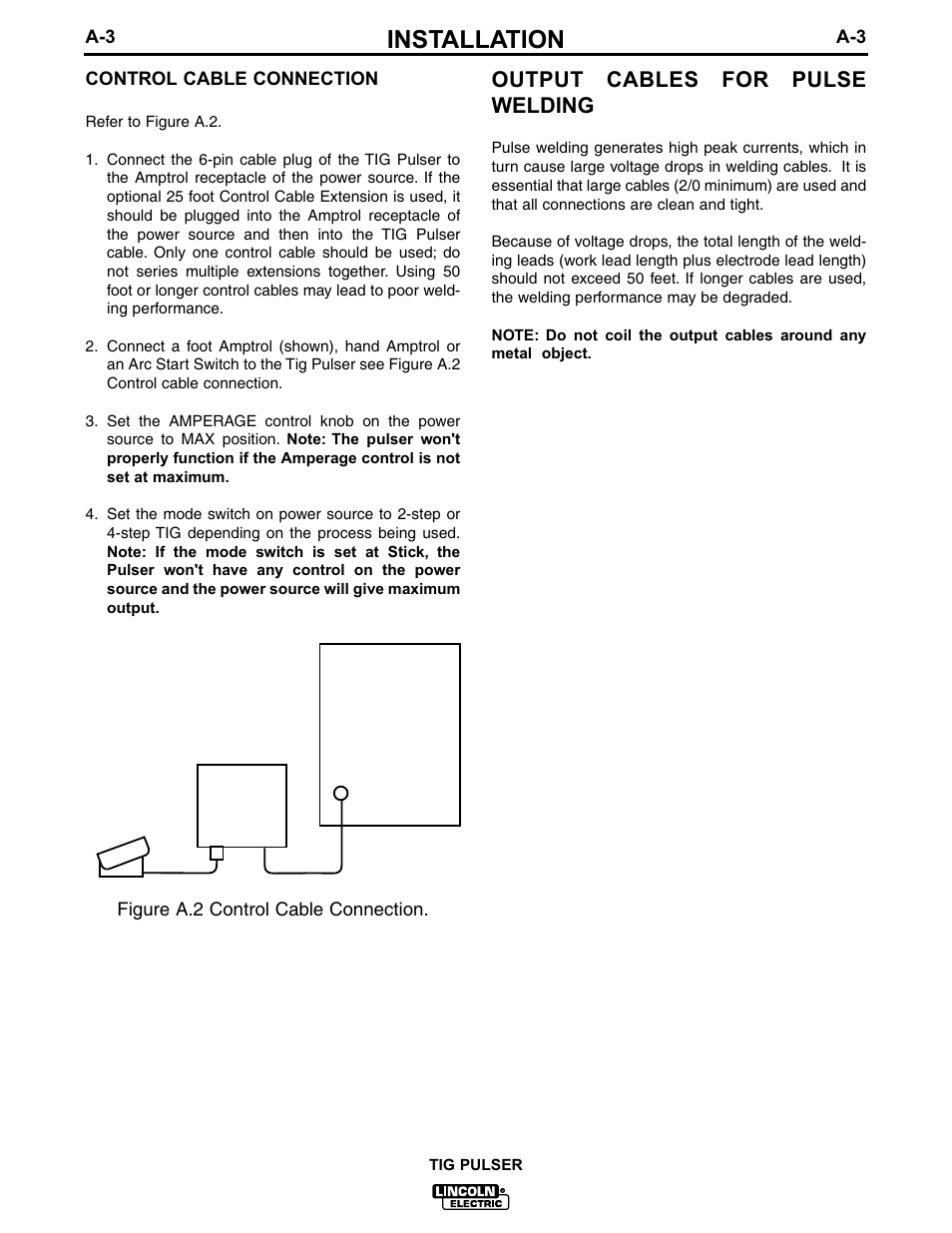 Installation, Output cables for pulse welding, A-3 control cable connection | Figure a.2 control cable connection | Lincoln Electric IM611 TIG PULSER User Manual | Page 10 / 24