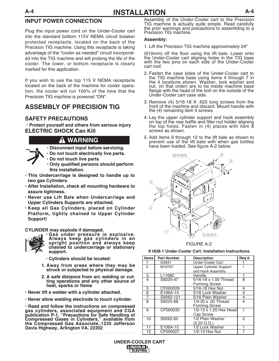 Installation, Assembly of precision tig, Warning | A-4 input power connection, Safety precautions, Electric shock can kill | Lincoln Electric IM723 UNDER-COOLER CART User Manual | Page 11 / 28