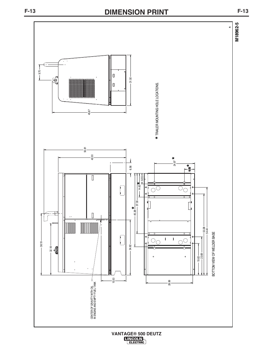 Dimension print, F-13 | Lincoln Electric IM954 VANTAGE 500 DEUTZ User Manual | Page 49 / 53