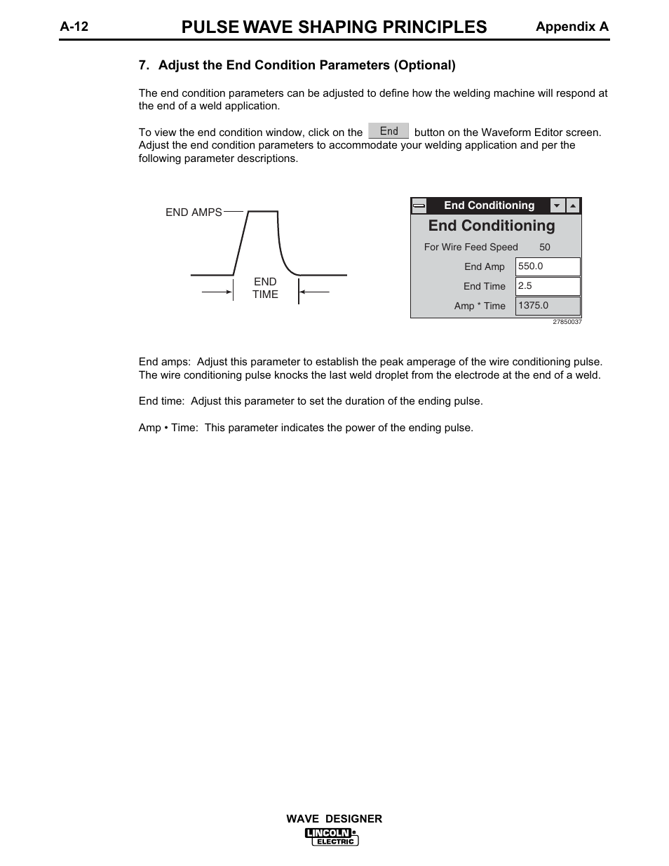 Pulse wave shaping principles, End conditioning | Lincoln Electric IM649 Wave Designer User Manual | Page 44 / 74