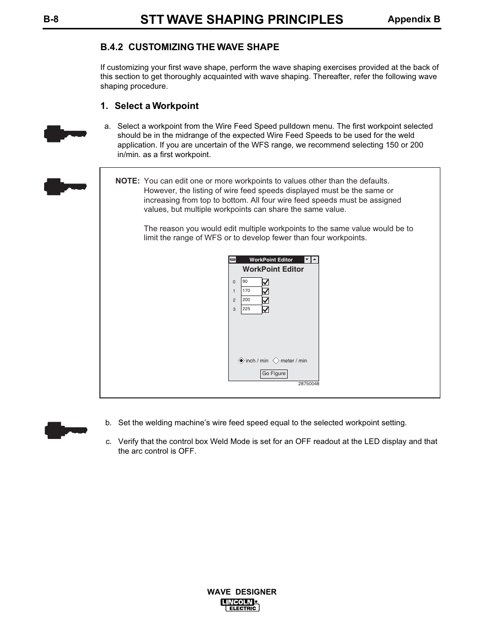 Stt wave shaping principles, B.4.2 customizing the wave shape, Select a workpoint | B-8 appendix b | Lincoln Electric IM649 Wave Designer User Manual | Page 62 / 74