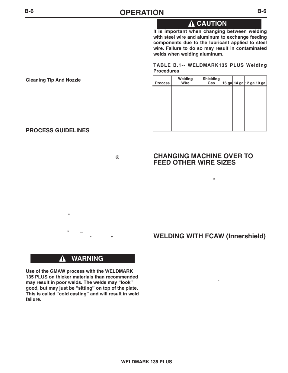 Operation, Changing machine over to feed other wire sizes, Welding with fcaw (innershield) | Warning, Caution | Lincoln Electric IM767 WELDMARK 135 PLUS User Manual | Page 19 / 47