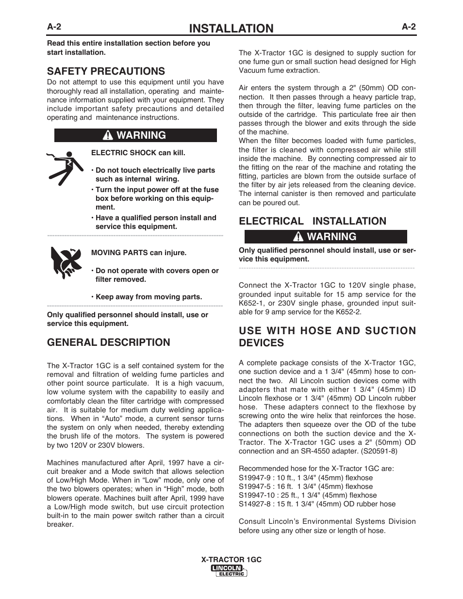 Installation, Safety precautions, General description | Electrical installation, Use with hose and suction devices, Warning | Lincoln Electric IM576 X-TRACTOR 1GC User Manual | Page 9 / 20