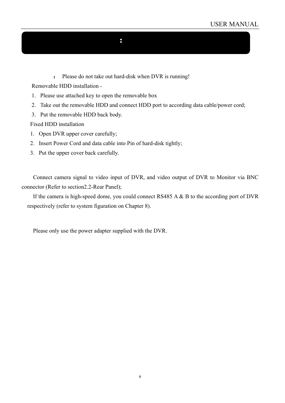 Chapter 3 ： dvr installation, 1 hard disk installation, 2 camera and monitor connection | 3 power supply connection | LT Security LTD451H6 User Manual | Page 9 / 33