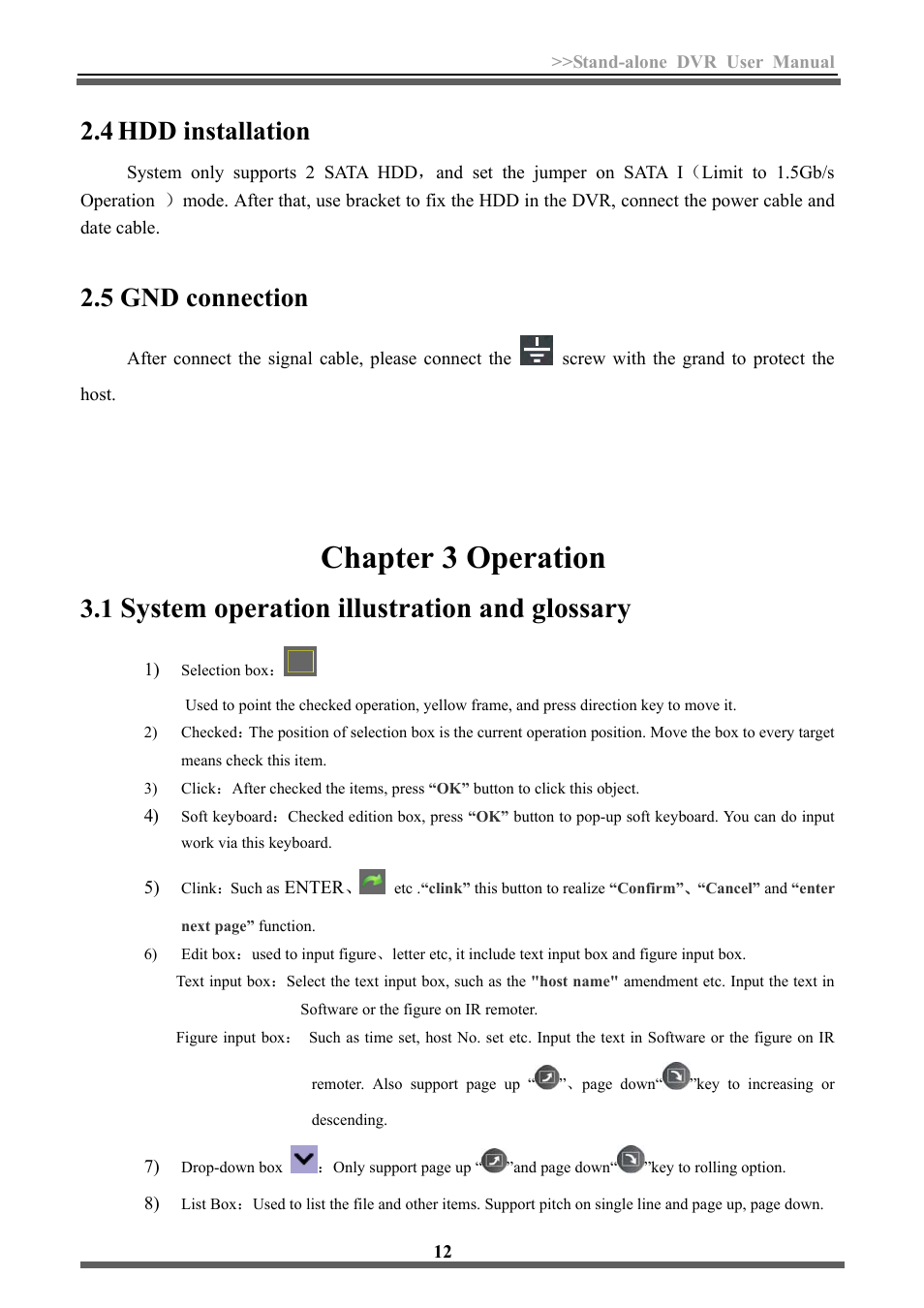 4 hdd installation, 5 gnd connection, Chapter 3 operation | 1 system operation illustration and glossary, System operation illustration and glossary, Hdd installation | LT Security LTD3446HT User Manual | Page 13 / 36