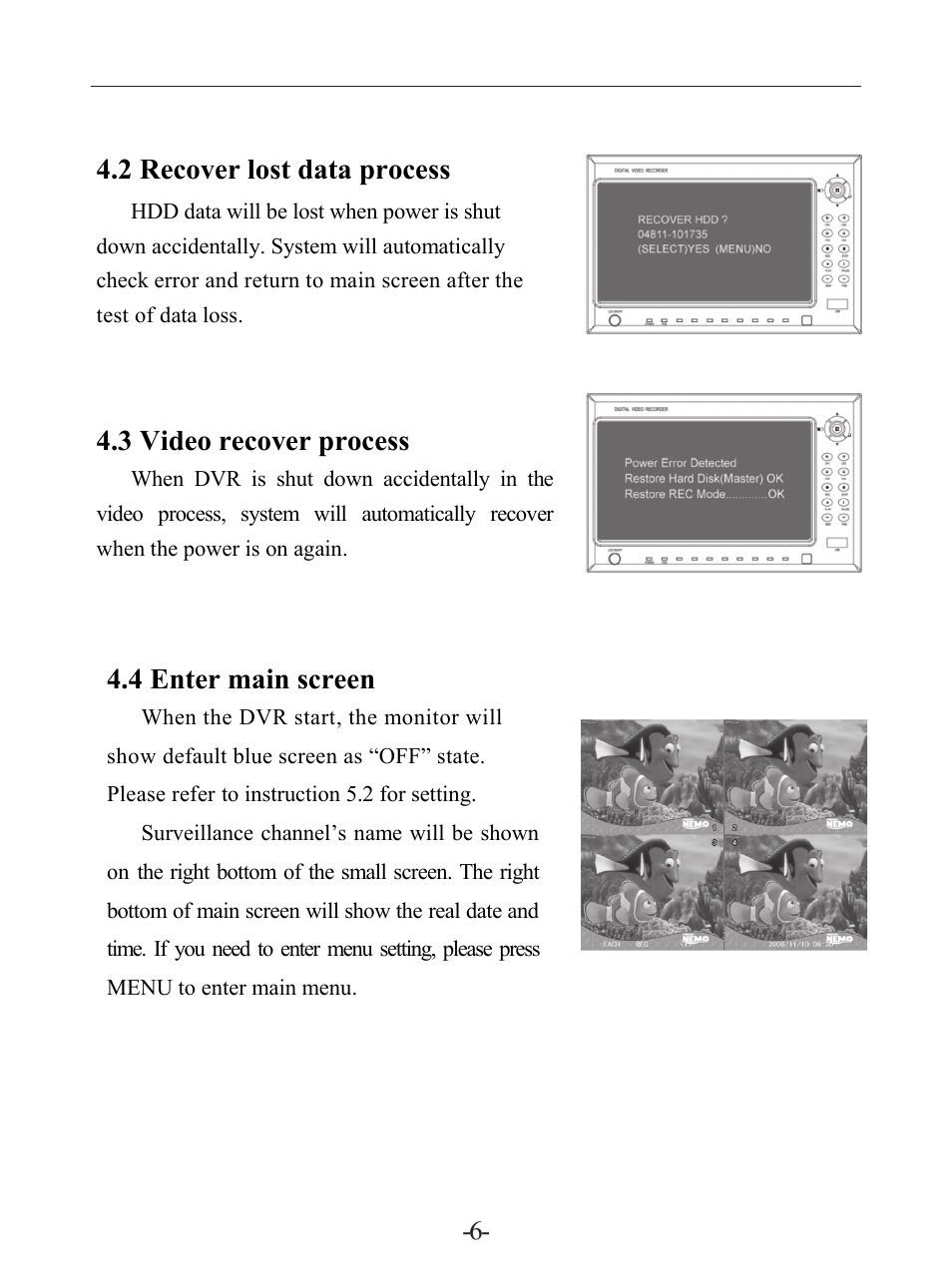2 recover lost data process, 3 video recover process, 4 enter main screen | LT Security LTD7604JM User Manual | Page 7 / 19