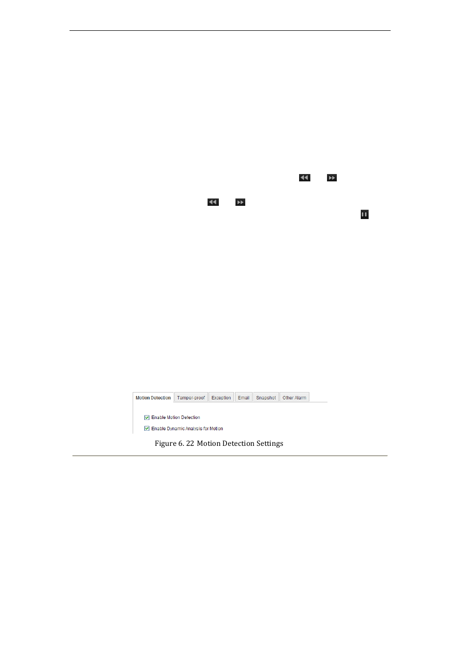 Auxiliary functions of playback, Playing back frame by frame, Smart search | 2 auxiliary functions of playback, 1 playing back frame by frame, 2 smart search | LT Security LTN7616-HT (Hybrid) User Manual | Page 85 / 193