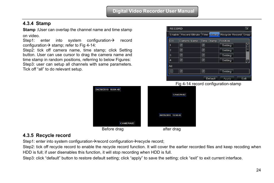 Stamp, Fig 4-14 record configuration-stamp, Before drag after drag | Recycle record, 4 stamp, 5 recycle record | LT Security LTD2516HD-C User Manual | Page 30 / 113