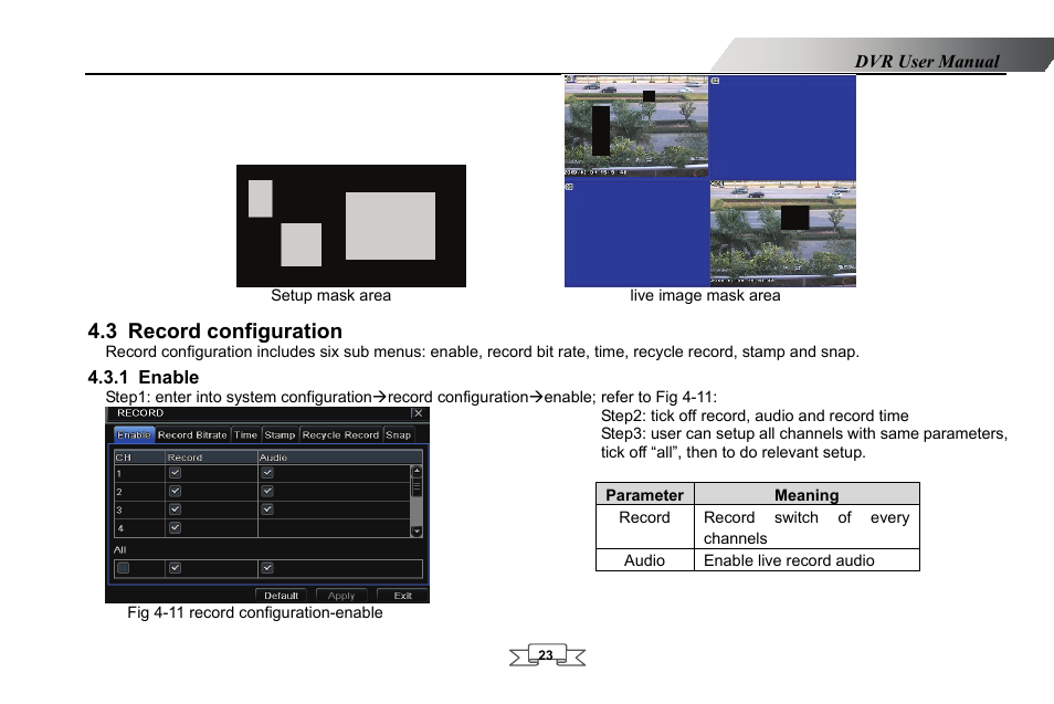 Record configuration, Enable, Step2: tick off record, audio and record time | Meaning, Parameter, Record switch of every channels, Record, Enable live record audio, Audio, 3 record configuration | LT Security LTD2432MD User Manual | Page 29 / 110