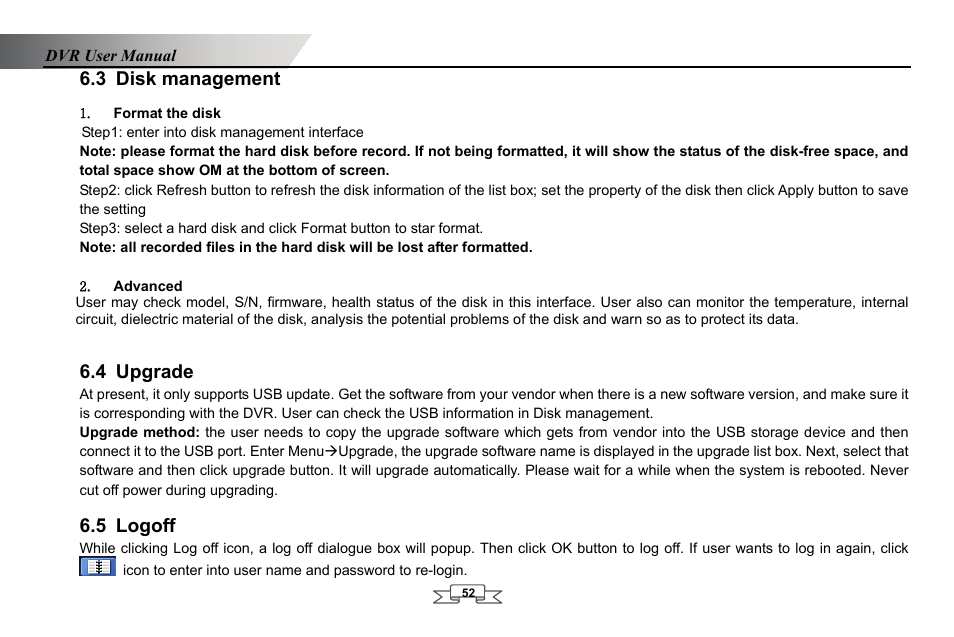 Disk management, Format the disk, Step1: enter into disk management interface | Advanced, Upgrade, Logoff, 3 disk management, 4 upgrade, 5 logoff | LT Security LTD2432MD User Manual | Page 58 / 110