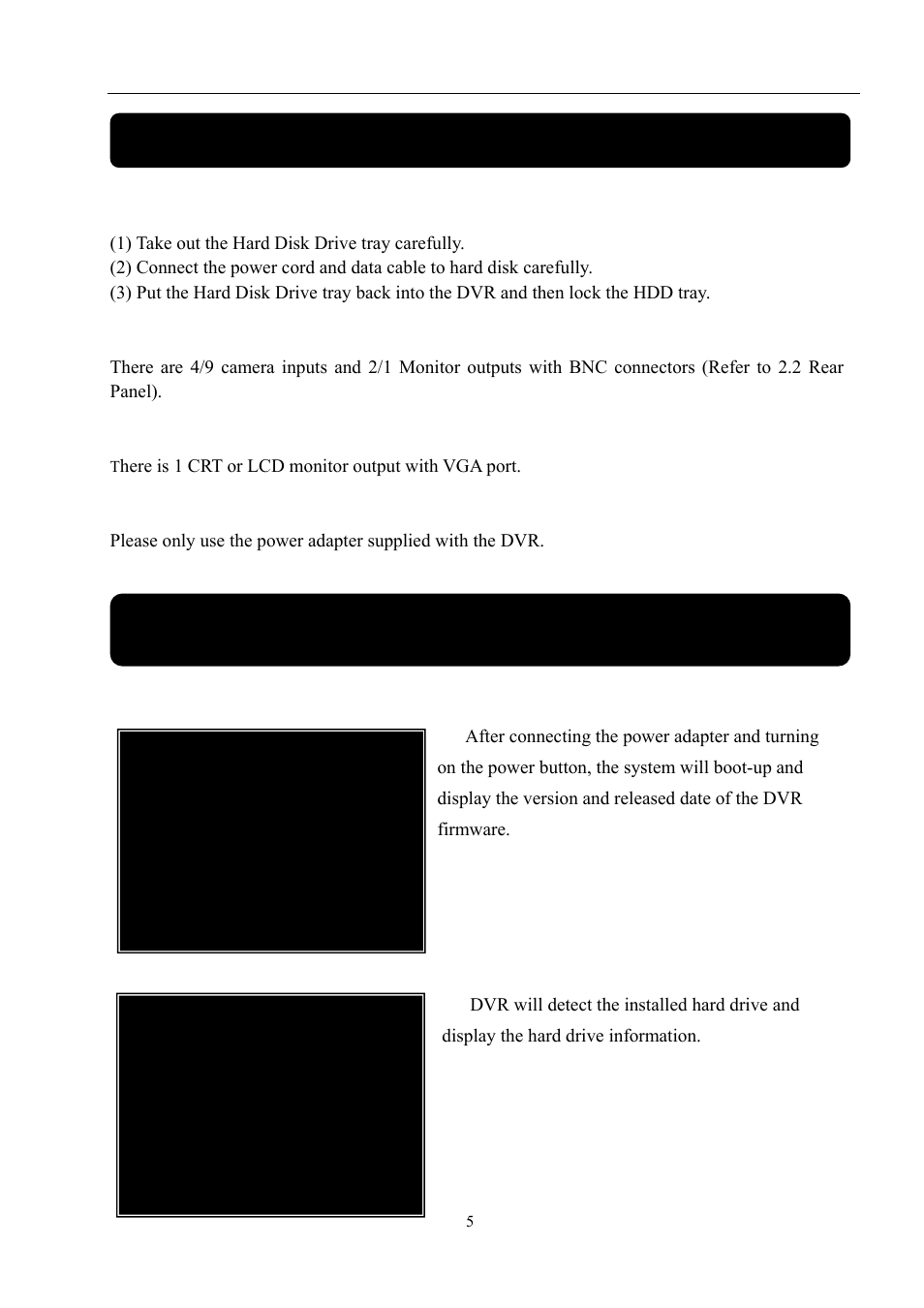 Chapter 3: installation, Chapter 4: starting the dvr, User manual | Notice, Firmware version, 2 detecting installed hard drive | LT Security LTD9056M6 User Manual | Page 7 / 29