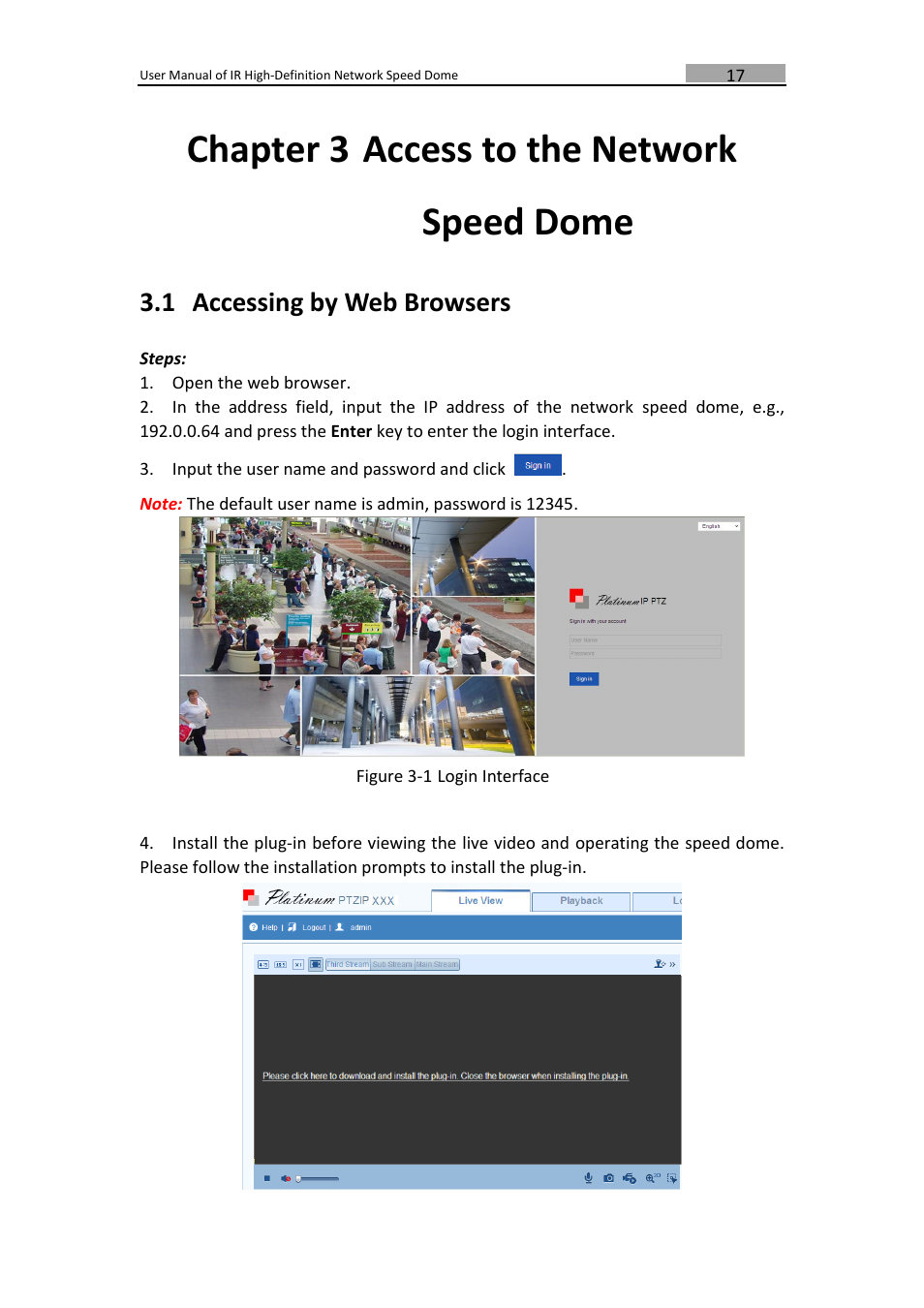 Chapter 3, Access to the network speed dome, Ccessing by | Rowsers, Chapter 3 access to the network speed dome, 1 accessing by web browsers | LT Security IPPTZ762 User Manual | Page 18 / 107