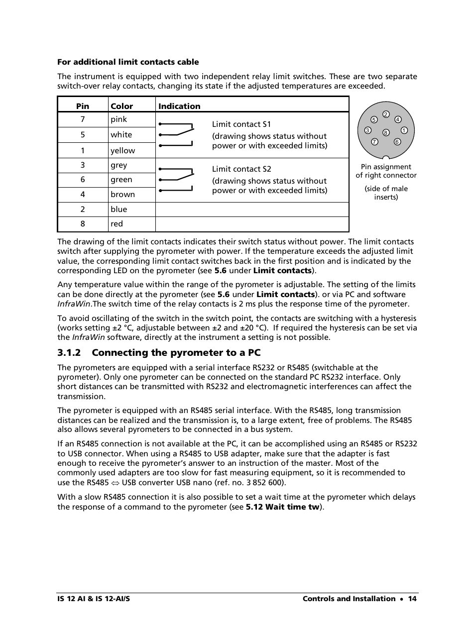 For additional limit contacts cable, 2 connecting the pyrometer to a pc | LumaSense Technologies IS 12-Al/S User Manual | Page 14 / 38