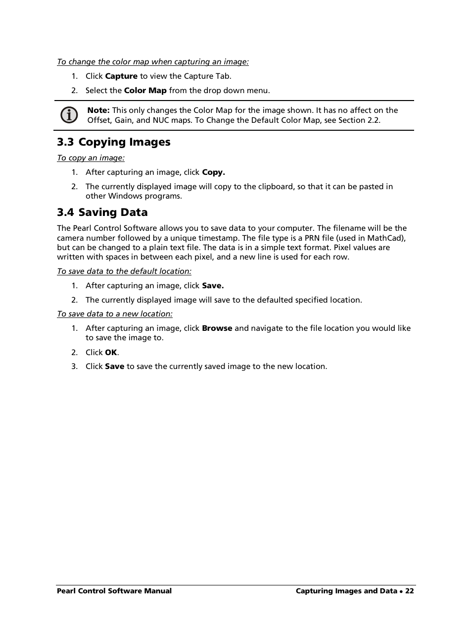 To change the color map when capturing an image, 3 copying images, To copy an image | 4 saving data, To save data to the default location, To save data to a new location | LumaSense Technologies Pearl Control User Manual | Page 22 / 44