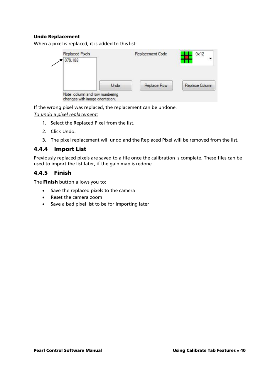 Undo replacement, To undo a pixel replacement, 4 import list | 5 finish | LumaSense Technologies Pearl Control User Manual | Page 40 / 44